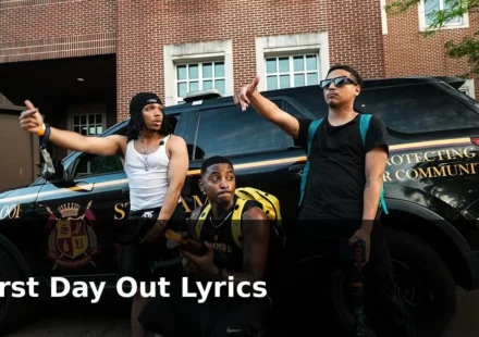 First Day Out Lyrics