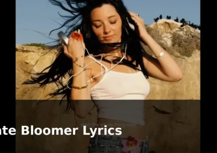 Late Bloomer Lyrics