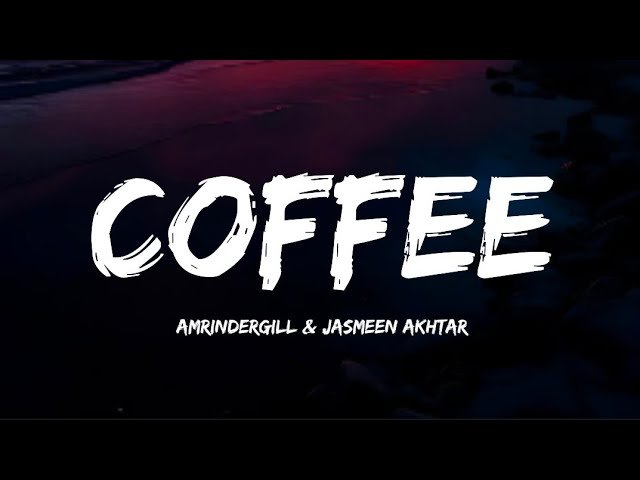 Coffee Lyrics
