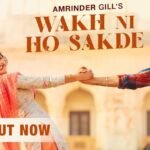 Wakh Ni Ho Sakde Lyrics