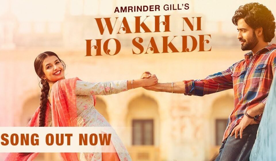 Wakh Ni Ho Sakde Lyrics