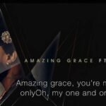 Amazing Grace Lyrics