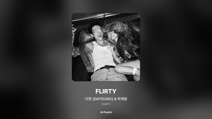 FLIRTY Lyrics