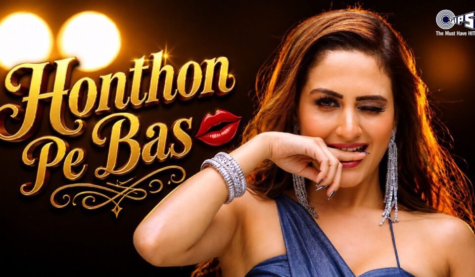 Honthon Pe Bas Lyrics