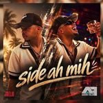 Side Ah Mih Lyrics