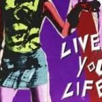 Live Your Life Lyrics