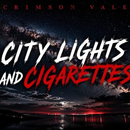 City Lights And Cigarettes Lyrics