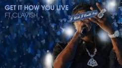 Get It How You Live Lyrics