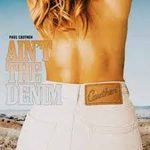 Ain't The Denim Lyrics