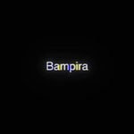 Bampira Lyrics