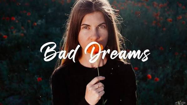 BAD DREAMS Lyrics