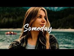 Someday Lyrics
