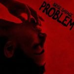 Problem Lyrics