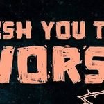 Wish You The Worst Lyrics -