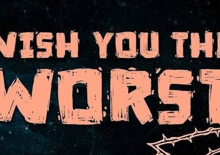 Wish You The Worst Lyrics -