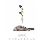 Porzellan Lyrics